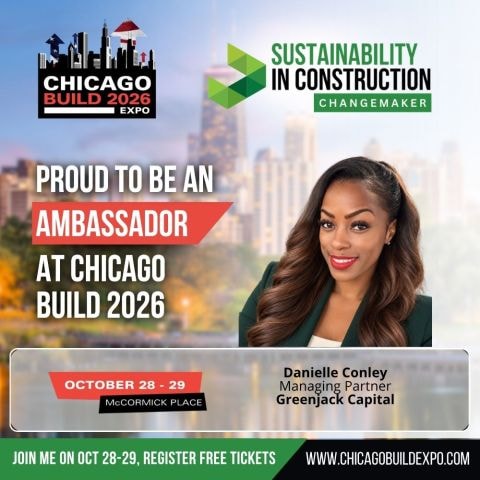 Danielle Conley — Ambassador at Chicago Build 2026 Expo, Sustainability in Construction Changemaker